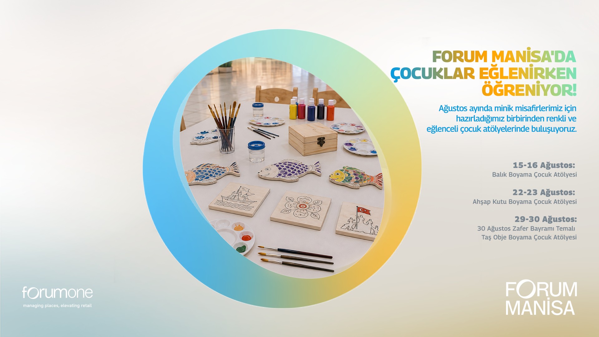 Forum Manisa'da Çocuklar Eğlenirken Öğreniyor