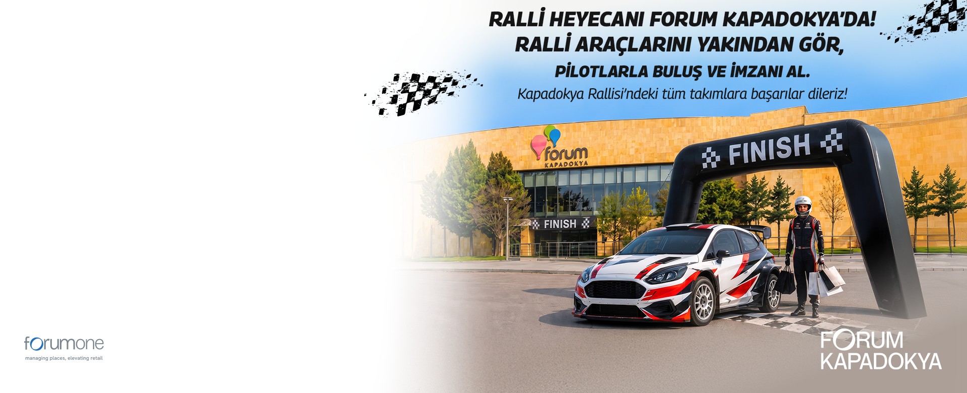 <p>Ralli Heyecanı Forum Kapadokya'da!</p>