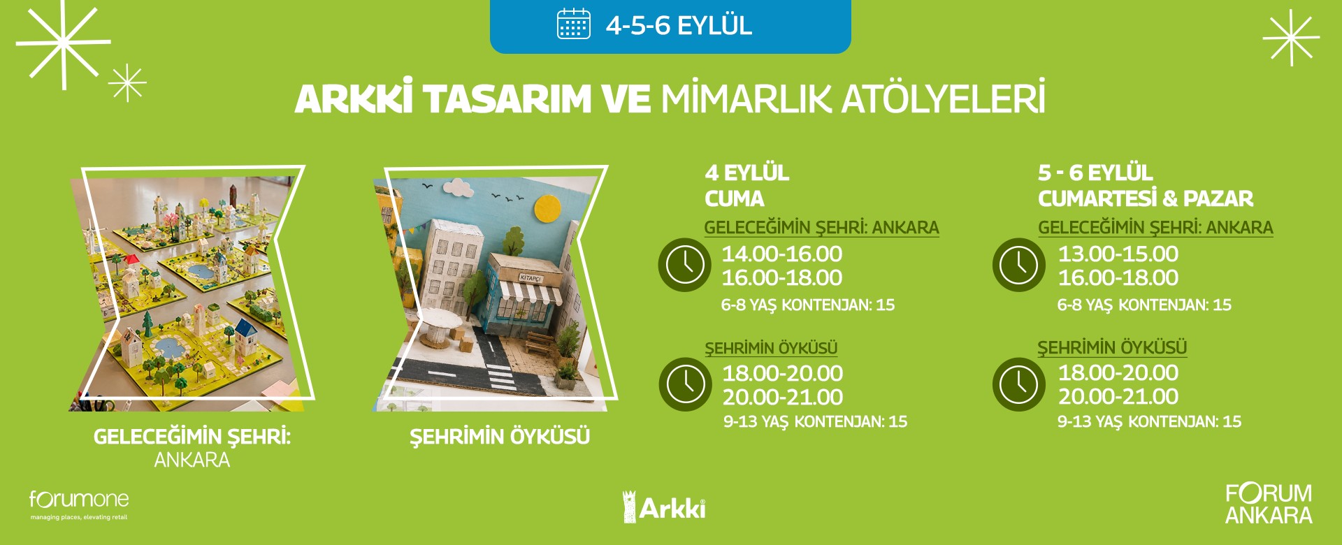 <p>Forum Ankara&rsquo;da Arkki At&ouml;lyeleri Başlıyor!</p>